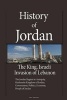 History of Jordan, the King, Israeli Invasion of Lebanon - The Jordan Region in Antiquity, Hashemite Kingdom of Jordan, Government, Politics, Economy, People of Jordan (Paperback) - Sampson Jerry Photo