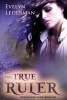 The True Ruler (Paperback) - Evelyn Lederman Photo