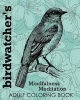 Birdwatcher's Mindfulness Meditation Adult Coloring Book (Paperback) - Maddie Mayfair Photo