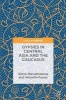 Gypsies in Central Asia and the Caucasus 2016 (Hardcover) - Elena Marushiakova Photo