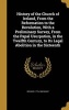 History of the Church of Ireland, from the Reformation to the Revolution, with a Preliminary Survey, from the Papal Usurpation, in the Twelfth Century, to Its Legal Abolition in the Sixteenth (Hardcover) - Richard 1776 1848 Mant Photo