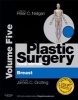 Plastic Surgery, Volume 5 - Breast (Hardcover, 3rd Revised edition) - Maurice Y Nahabedian Photo