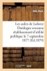 Les Asiles de Laforce (Dordogne) Etablissement D'Utilite Publique Le 7 Septembre 1877 (French, Paperback) - Sans Auteur Photo