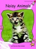 Noisy Animals - Pre-reading (Paperback, International edition) - Pam Holden Photo