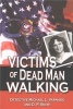 Victims of Dead Men Walking (Hardcover) - Michael L Varnado Photo