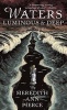 Waters Luminous & Deep - Shorter Fictions (Paperback) - Meredith Ann Pierce Photo