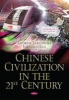 Chinese Civilization in the 21st Century (Paperback) - Andrew Targowski Photo