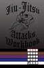 Jiu-Jitsu Attacks Workbook (Paperback) - Frank E Anderson Photo