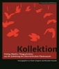 Kollektion - Funfzig Objekte: Filmgeschichten aus der Sammlung des Osterreichischen Filmmuseums [German-Language Edition] (Paperback) - Paolo Caneppele Photo