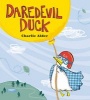 Daredevil Duck (Hardcover) - Charlie Alder Photo