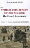 The Ethical Challenges of the Soldier - The French Experience (Paperback) - Benoit Royal Photo