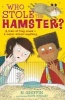 Who Stole the Hamster? (Paperback) - N Griffin Photo