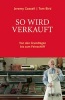 So Wird Verkauft - Von den Grundlagen Bis zum Feinschliff (German, Hardcover) - Jeremy Cassell Photo