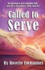 Called to Serve (Paperback) - Roselie Emmanuel Photo