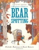 A Beginner's Guide to Bearspotting (Paperback) - Michelle Robinson Photo