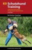 K9 Schutzhund Training - A Manual for Ipo Training Through Positive Reinforcement (Paperback, 2nd Revised edition) - Resi Gerritsen Photo