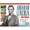 Abraham Lincoln for Kids - His Life and Times with 21 Activities (Hardcover) - Janis Herbert Photo