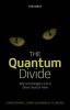 The Quantum Divide - Why Schrodinger's Cat is Either Dead or Alive (Hardcover) - Christopher C Gerry Photo