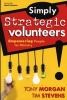 Simply Strategic Volunteers - Empowering People for Ministry (Paperback) - Tony Morgan Photo