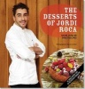 The Desserts of  - More Than 80 Sweet Recipes (Hardcover) - Jordi Roca Photo