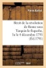 Recit de La Revolution de Rome Sous Tarquin-Le-Superbe, Lu Le 4 Decembre 1791 (French, Paperback) - Baillot P Photo