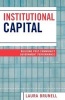 Institutional Capital - Building Post-Communist Government Performance (Paperback, New) - Laura Brunell Photo