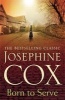 Born to Serve (Paperback) - Josephine Cox Photo