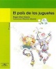 El Pais de Los Juguetes (Spanish, Paperback) - Edgar Allan Garcia Photo