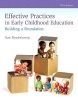 Revel for Effective Practices in Early Childhood Education - Building a Foundation with Video Analysis Tool -- Access Card Package (Book, 3rd) - Sue Bredekamp Photo