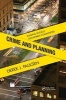 Crime and Planning - Building Socially Sustainable Communities (Hardcover) - Derek J Paulsen Photo