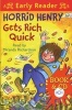 Horrid Henry Gets Rich Quick, Book 5 - Early Reader (Paperback) - Francesca Simon Photo