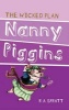 Nanny Piggins and the Wicked Plan 2 (Paperback, 2nd New edition) - RA Spratt Photo