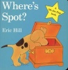 Where's Spot? (Hardcover) - Eric Hill Photo