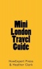 Mini London Travel Guide (Paperback) - Howexpert Press Photo