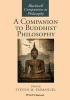 A Companion to Buddhist Philosophy (Paperback) - Steven M Emmanuel Photo