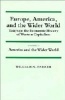 Europe, America, and the Wider World: Volume 2, America and the Wider World, v.2: America and the Wider World (Hardcover) - William Nelson Parker Photo