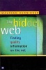 The Hidden Web - Finding Quality Information on the Net (Paperback) - Maureen Henninger Photo