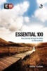 Essential 100 - Your Journey Through the Bible in 100 Readings (Paperback, New edition) - Whitney T Kuniholm Photo