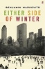 Either Side of Winter (Paperback, Main) - Benjamin Markovits Photo