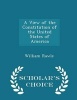 A View of the Constitution of the United States of America - Scholar's Choice Edition (Paperback) - William Rawle Photo