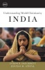 Understanding World Christianity - India (Paperback) - Dyron B Daughrity Photo