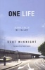 One Life - Jesus Calls, We Follow (Paperback) - Scot McKnight Photo