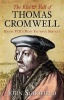 The Rise & Fall of Thomas Cromwell - Henry VIII's Most Faithful Servant (Paperback) - John Schofield Photo