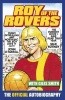 Roy of the Rovers - The Official Autobiography of Roy of the Rovers (Paperback) - Roy Race Photo