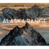 Alaska Range - Exploring the Last Great Wild (Hardcover) - Carl Battreall Photo