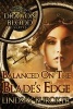 Balanced on the Blade's Edge (Paperback) - Lindsay A Buroker Photo