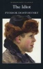 The Idiot (Paperback, Reissue) - Fyodor Dostoyevsky Photo