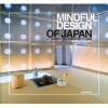 Mindful Design of Japan: 40 Modern Tea-Ceremony Rooms (Paperback) - Michael Freeman Photo