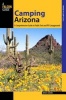 Camping Arizona - A Comprehensive Guide to Public Tent and RV Campgrounds (Paperback, 3rd Revised edition) - Bruce Grubbs Photo