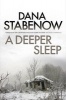 A Deeper Sleep (Paperback) - Dana Stabenow Photo